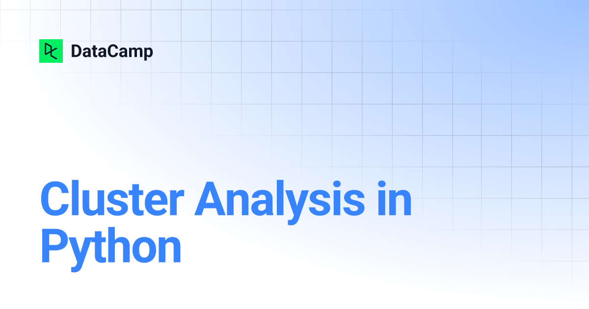 Cluster Analysis in Python | DataCamp